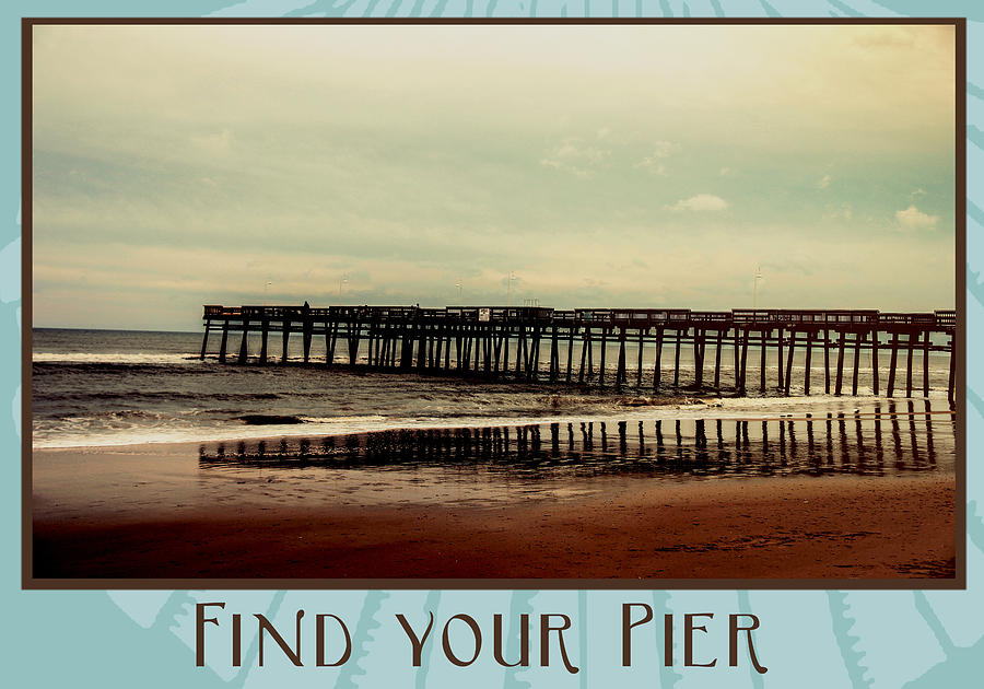 Find Your Pier Digital Art by Greg Sharpe