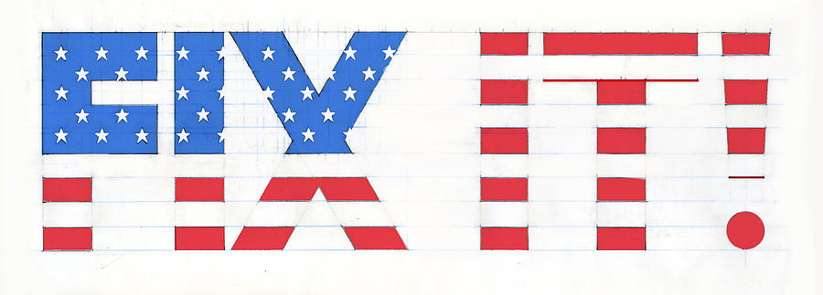 America Painting - Fix It by Johnny Everyman America Painting - Fix It by Johnny Everyman