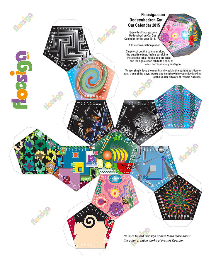 Calendar Digital Art - Floosiga Dodecahedron Cut Out Calendar 2015 by Francis Koerber Calendar Digital Art - Floosiga Dodecahedron Cut Out Calendar 2015 by Francis Koerber
