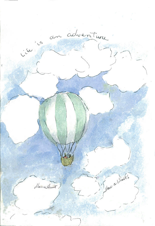 Up, Up and Away ... Painting by Maria Hunt