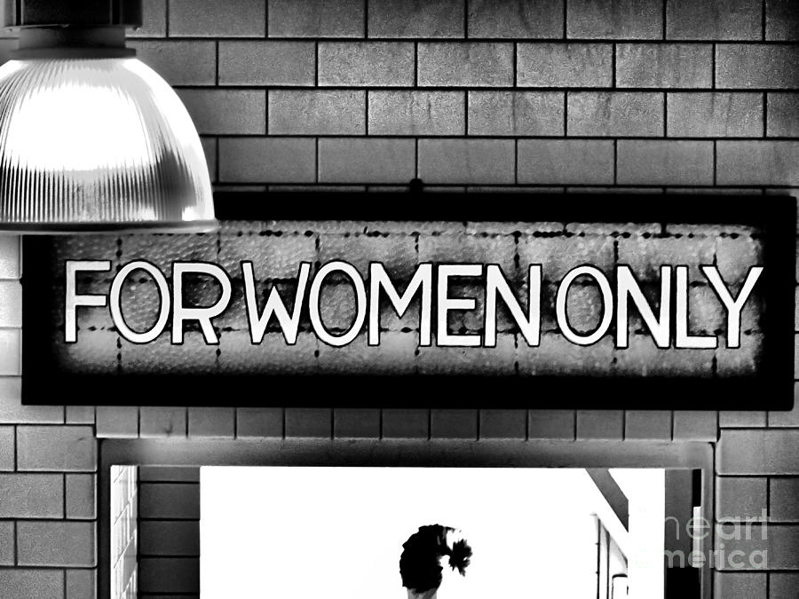 For Women Only 2 Photograph by Newel Hunter