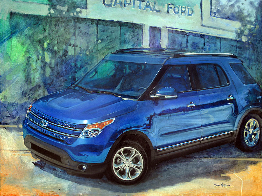 Ford Explorer Painting by Dan Nelson