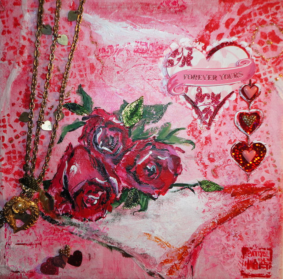 Red Roses Mixed Media - Forever Love by Patty Lipinski