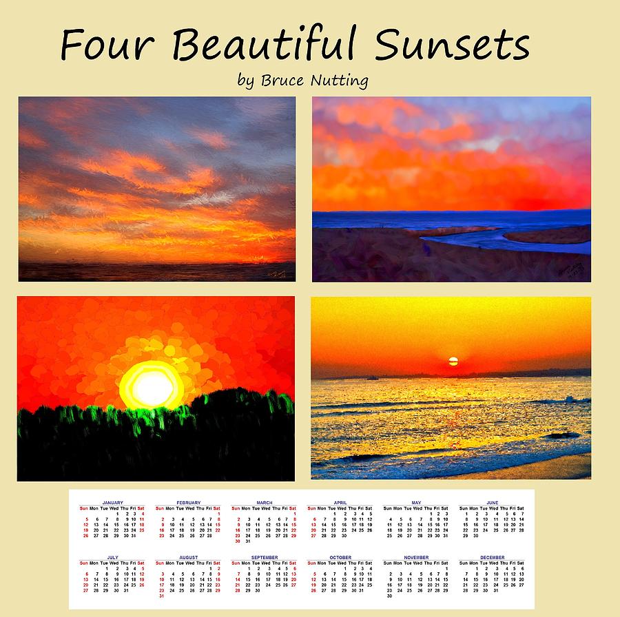 Four Beautiful Sunsets 2014 Calendar Painting by Bruce Nutting