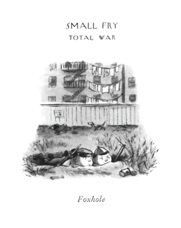 Foxhole Drawing by William Steig
