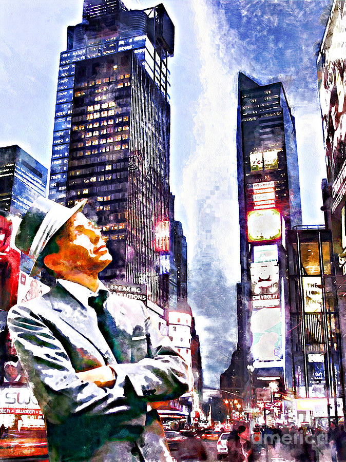 Frank Sinatra If I Can Make It Here New York New York 20150126wcstyle Photograph by Wingsdomain Art and Photography