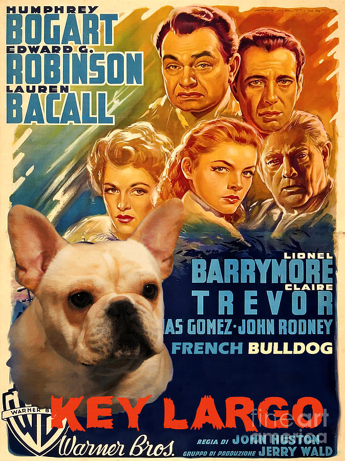 French Bulldog Art - Key Largo Movie Poster Painting by Sandra Sij