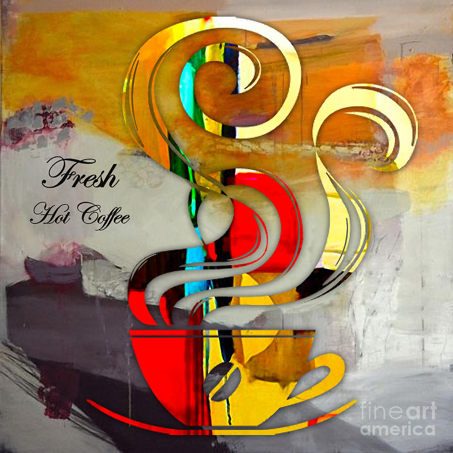 Fresh Hot Coffee Mixed Media by Marvin Blaine