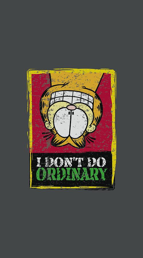Cat Digital Art - Garfield - I Dont Do Ordinary by Brand A