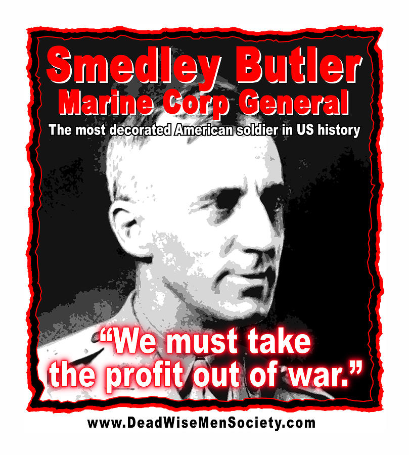 Gen. Smedley Butler On War Profit Digital Art by K Scott Teeters