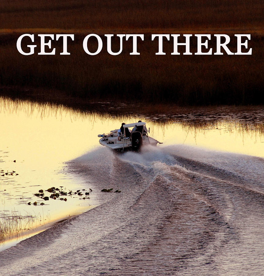 Get out there Photograph by David Lee Thompson
