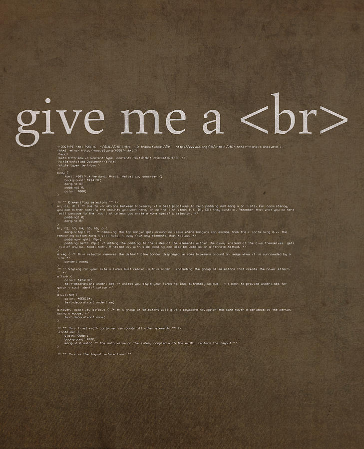 Give Me A Break HTML Coding Web Developer Humor Poster Mixed Media by Design Turnpike
