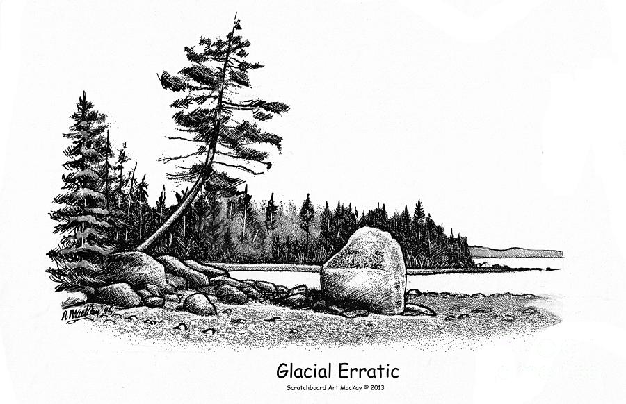 Glacial Erratic Drawing by Art MacKay
