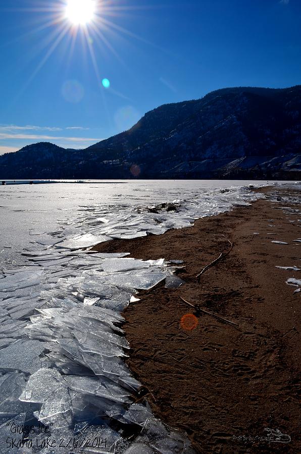 Winter Photograph - Glass Ice - Skaha Lake 2/6/2014 by Guy Hoffman