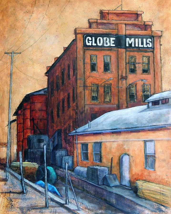 Globe Mills Painting by Candy Mayer