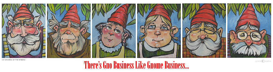 Gnome Business poster Painting by Tim Nyberg