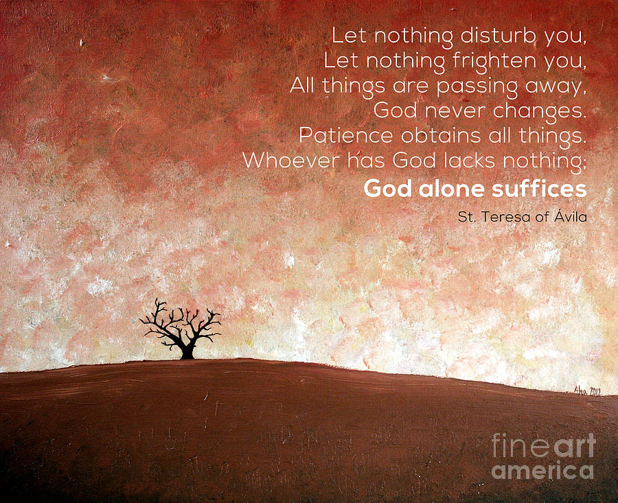 Nature Painting - God alone suffices by Joanna Cieslinska