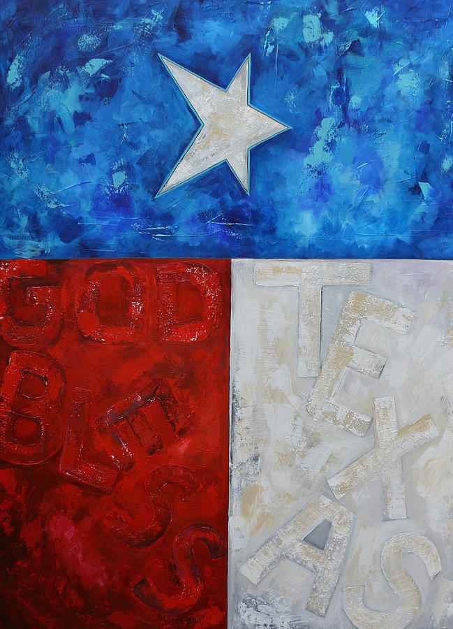 God Bless Texas Painting by Patti Schermerhorn