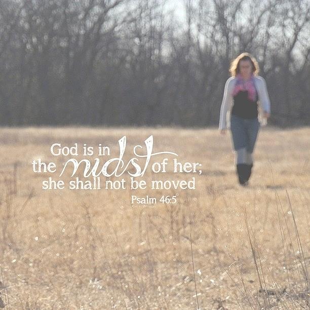 god Is In The Midst Of Her; She Shall Photograph by Traci Beeson
