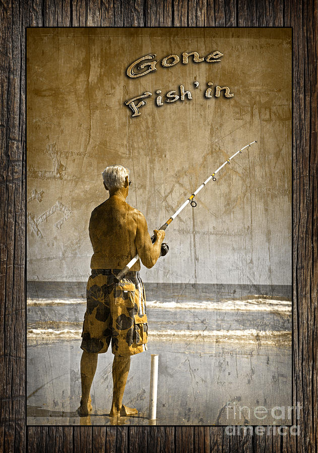 Gone Fishin with Text Rustic Wood Border by John Stephens Photograph by Lone Palm Studio