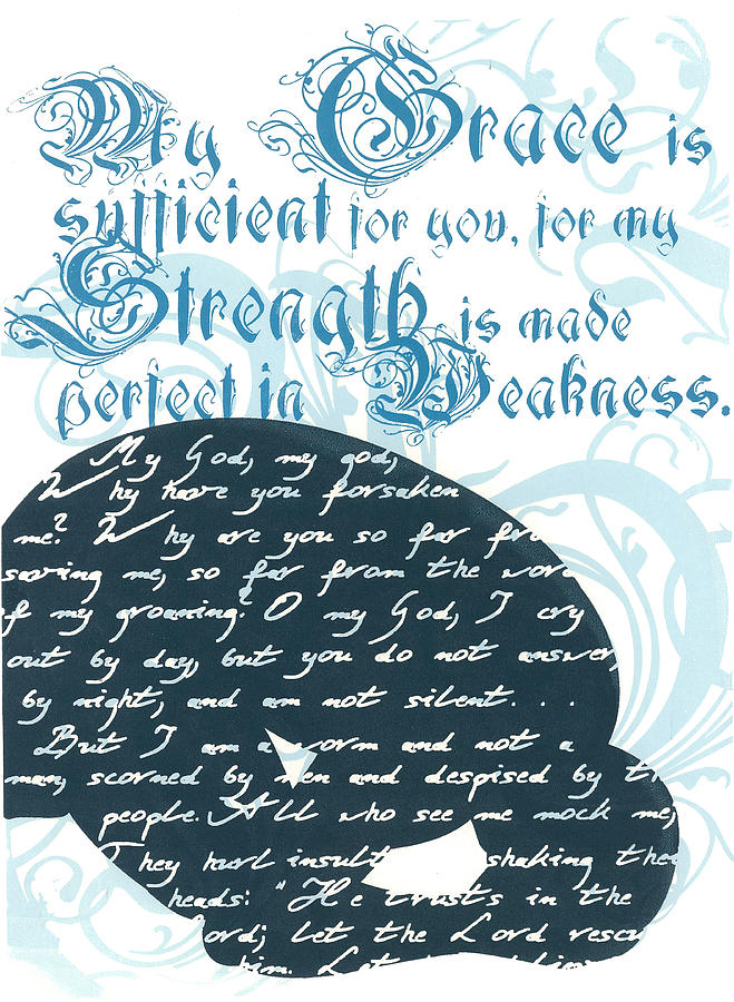 Silk Screen Drawing - Grace Sufficient by Holly Carton Silk Screen Drawing - Grace Sufficient by Holly Carton