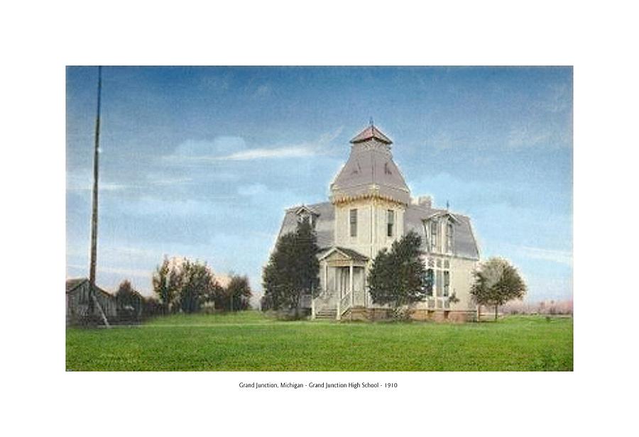 Grand Junction Michigan Grand Junction High School - 1910 Digital Art ...