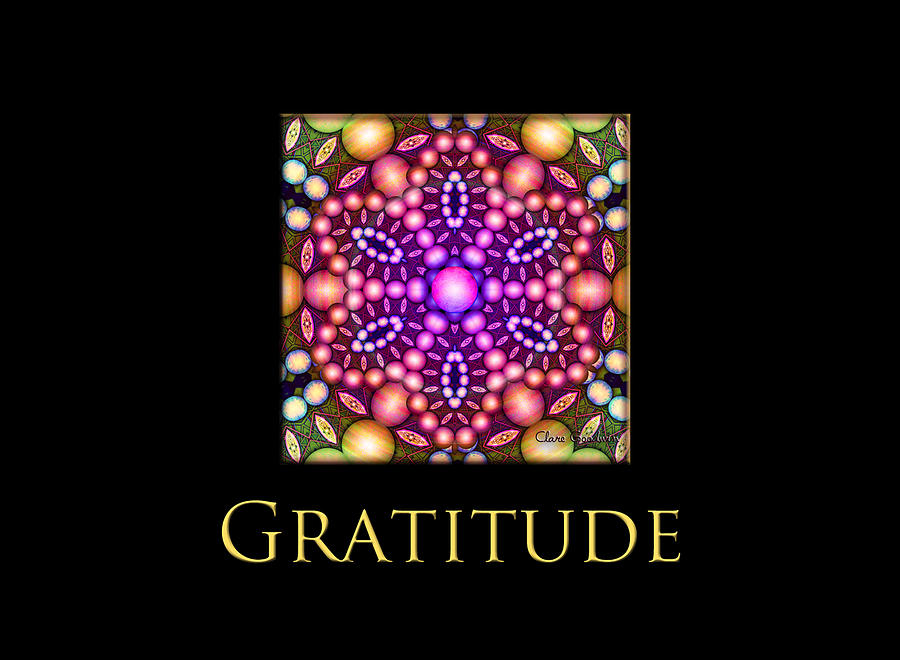 Gratitude Digital Art by Clare Goodwin