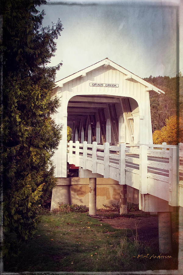 Grave Creek Covered Bridge Photograph by Mick Anderson