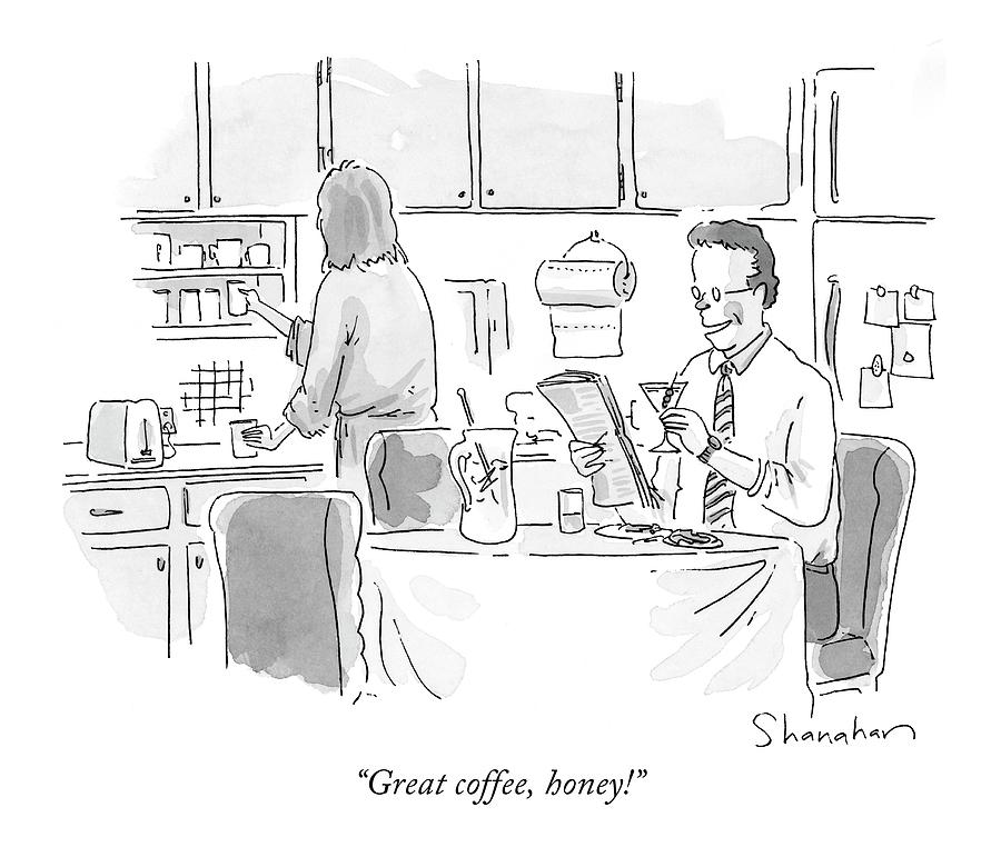 Great Coffee Drawing by Danny Shanahan Great Coffee Drawing by Danny Shanahan