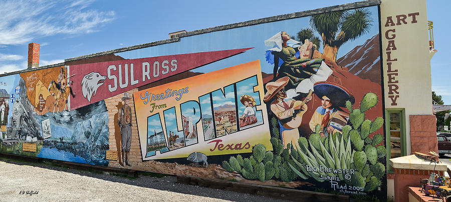 Greetings from Alpine Texas Mural Photograph by Allen Sheffield - Fine ...