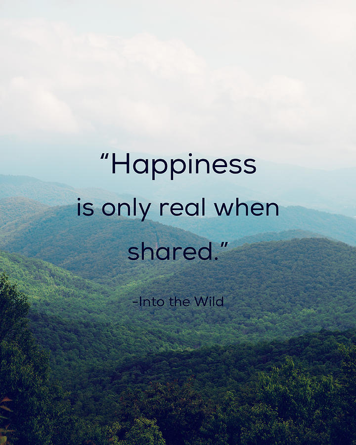 Happiness is only real when shared. Photograph by Kim Fearheiley