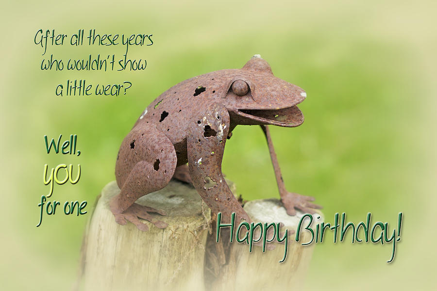 Happy Birthday Greeting Card - Rusty Frog Sculpture Photograph by ...