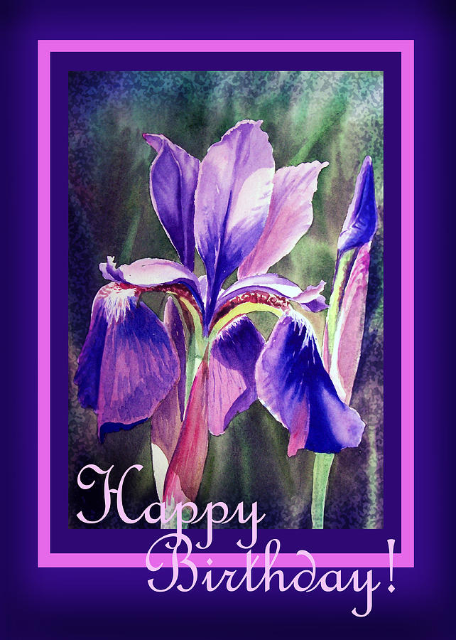 Iris Painting - Happy Birthday Iris  by Irina Sztukowski