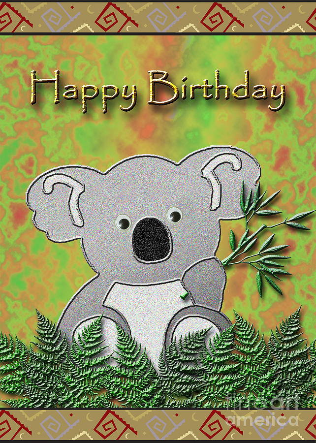 Jungle Digital Art - Happy Birthday Koala Bear by Jeanette K