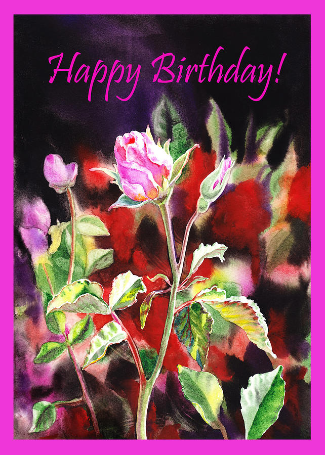 Happy Birthday Rose Painting by Irina Sztukowski