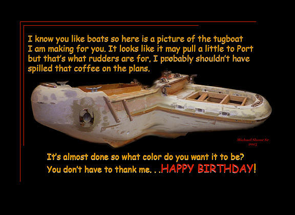 Coffee Photograph - Happy Birthday Tugboat Greeting Card by Michael Shone SR
