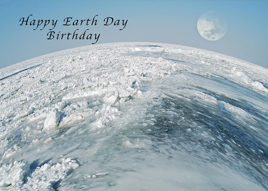Happy Earth Day Birthday Photograph by Michael Peychich