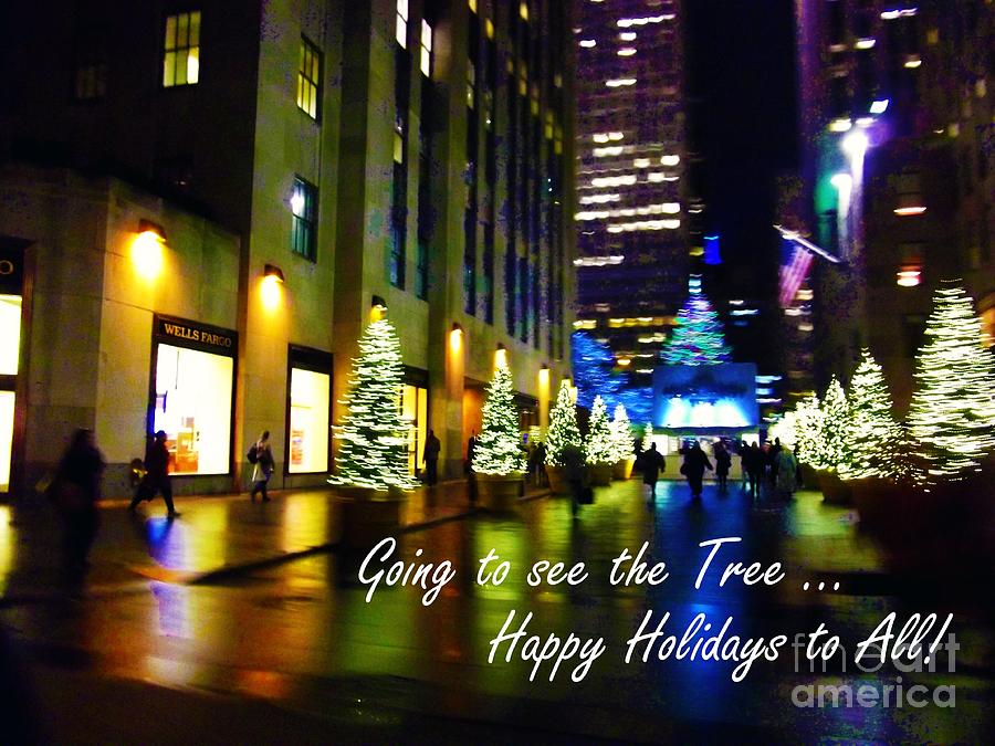 Happy Holidays - The Tree in Rockefeller Center - Holiday and Christmas Card Photograph by Miriam Danar