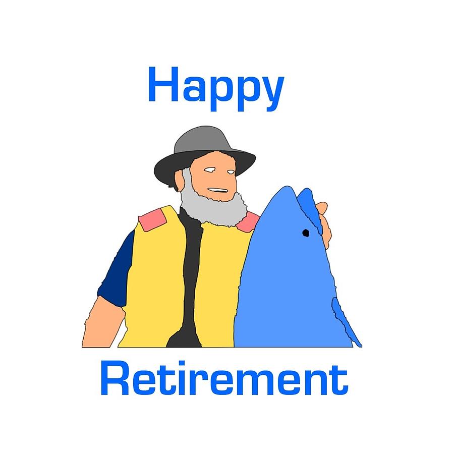 Happy Retirement With Fish Digital Art by Florene Welebny