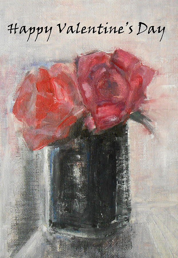 Happy Valentines Day Painting by Jane See