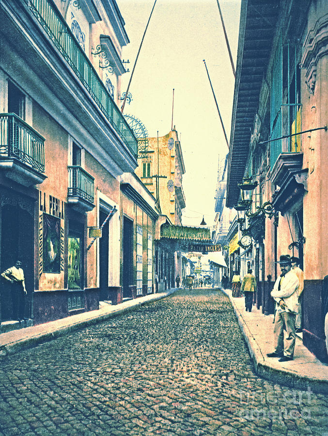 Havana Street Cuba 1899 Photograph by Padre Art