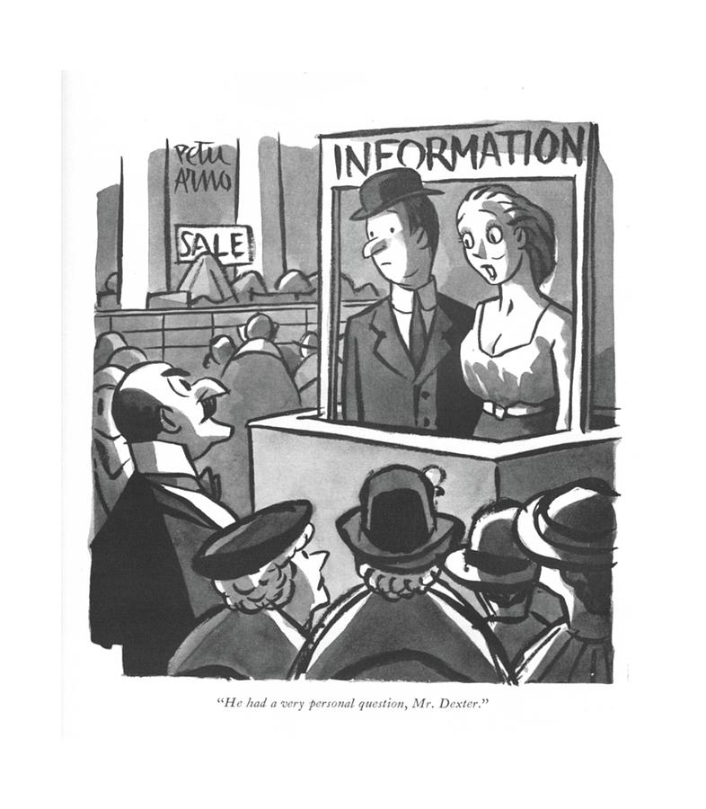 He Had A Very Personal Question Drawing by Peter Arno He Had A Very Personal Question Drawing by Peter Arno