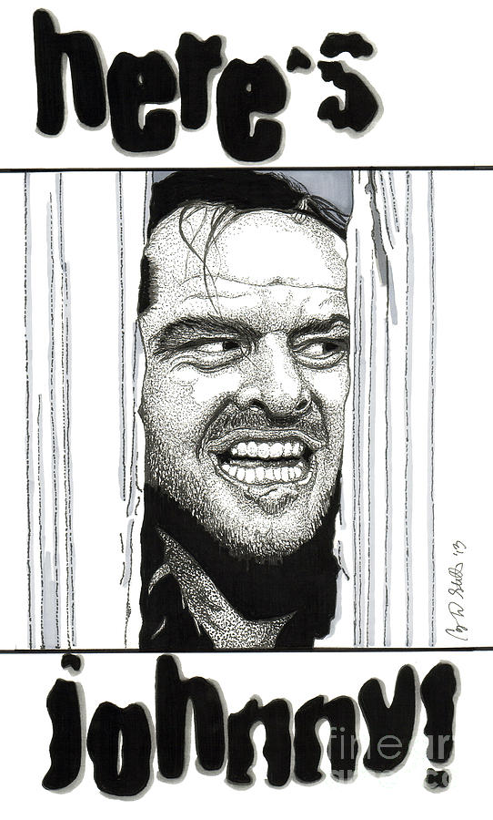 The Shining Drawing - Heres Johnny by Cory Still
