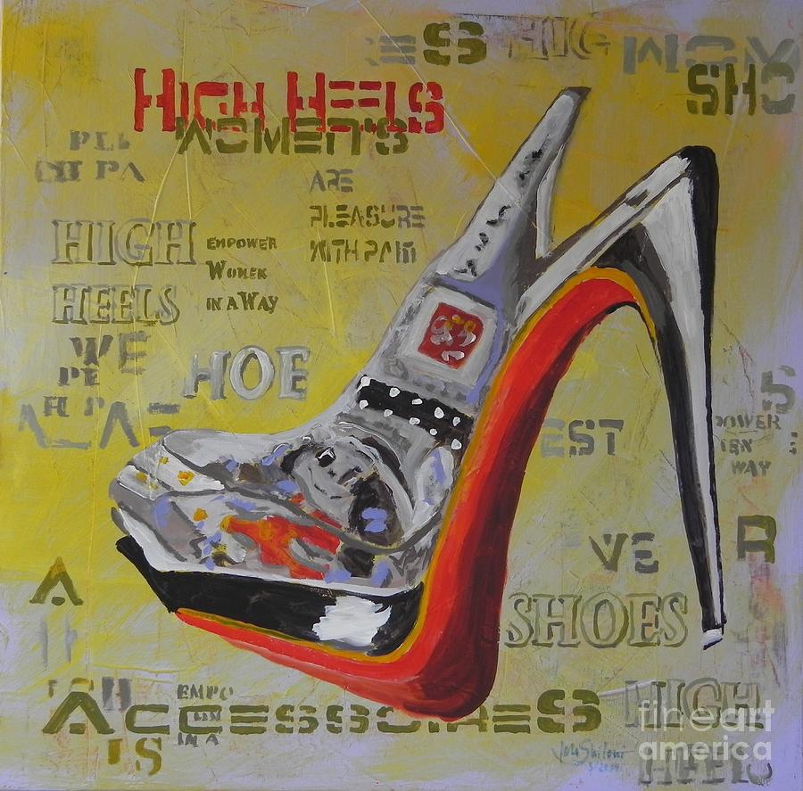 High Heels  Painting by Jolanta Shiloni
