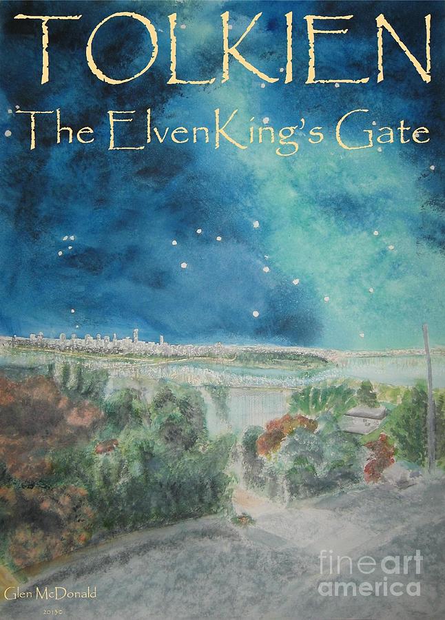 Elf Painting - hobbit Tolkien FAA Tolkien Poster 1 Tolkien ElvenKings Gate by Glen McDonald