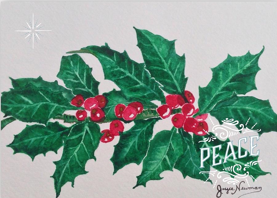 Christmas Painting - Holly Berries and Peace by Joyce Newman