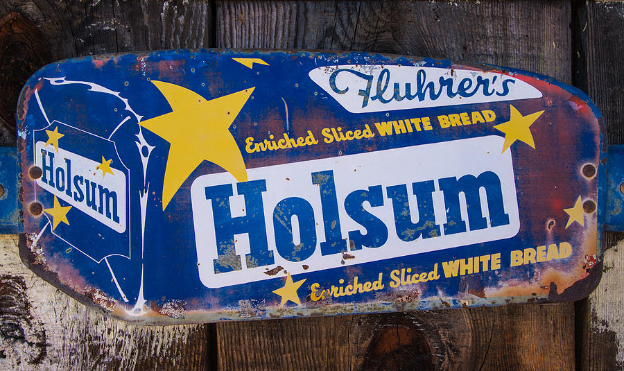 Holsum Bread Sign Photograph by Roger Mullenhour