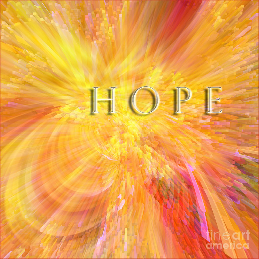 Hope Digital Art by Margie Chapman
