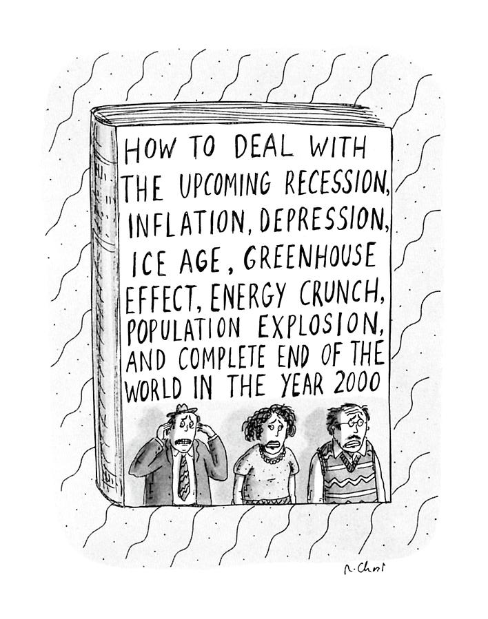 How To Deal With The Upcoming Recession Drawing By Roz Chast | Fine Art  America