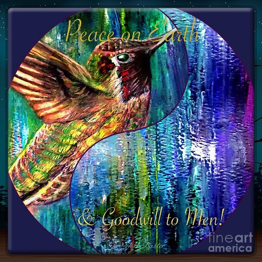 Hummingbird Mascot for Peace and Goodwill to Men Painting by Kimberlee Baxter